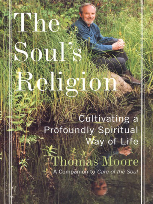 Title details for The Soul's Religion by Thomas Moore - Wait list